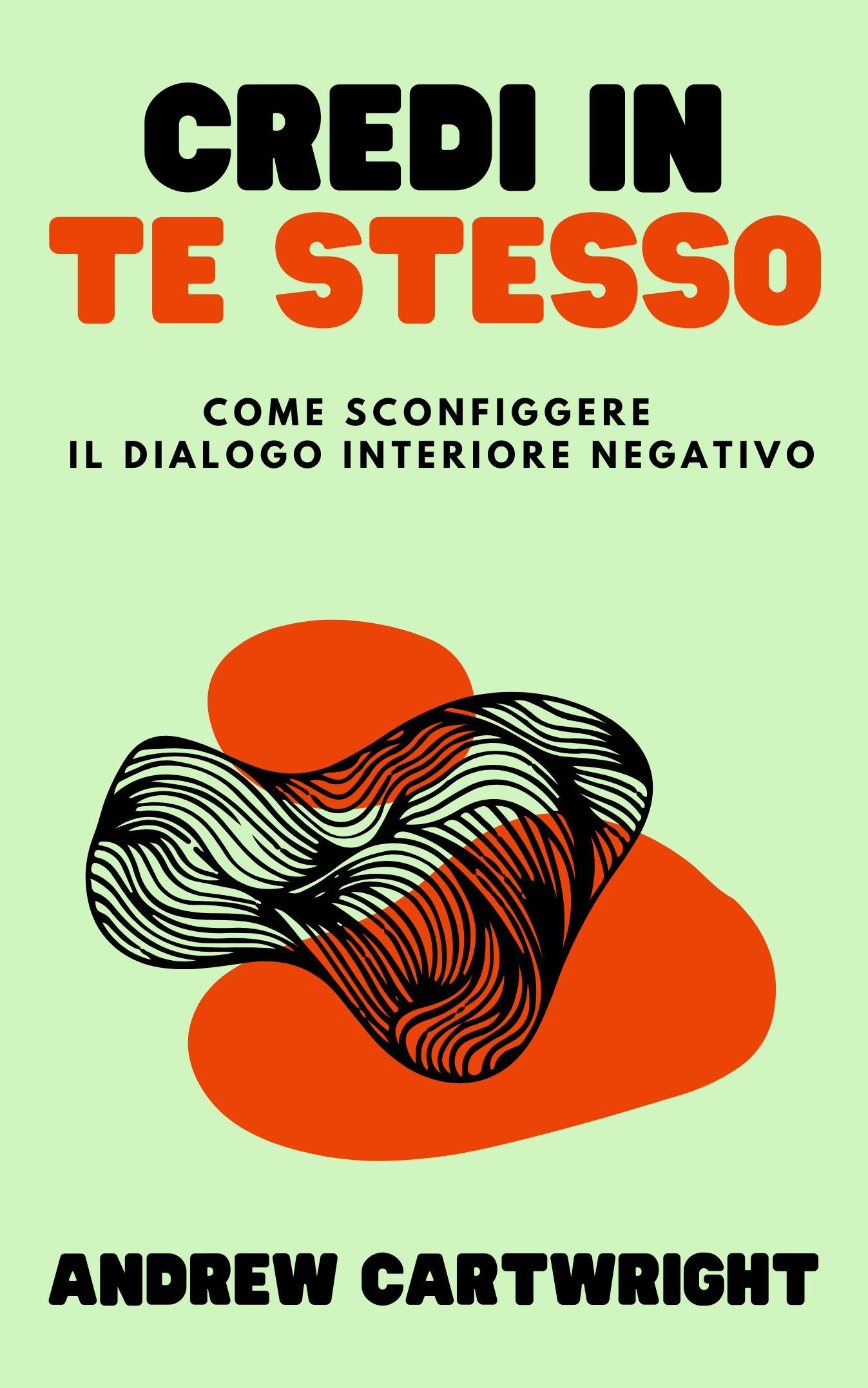 Credi in te stesso - E-BOOK