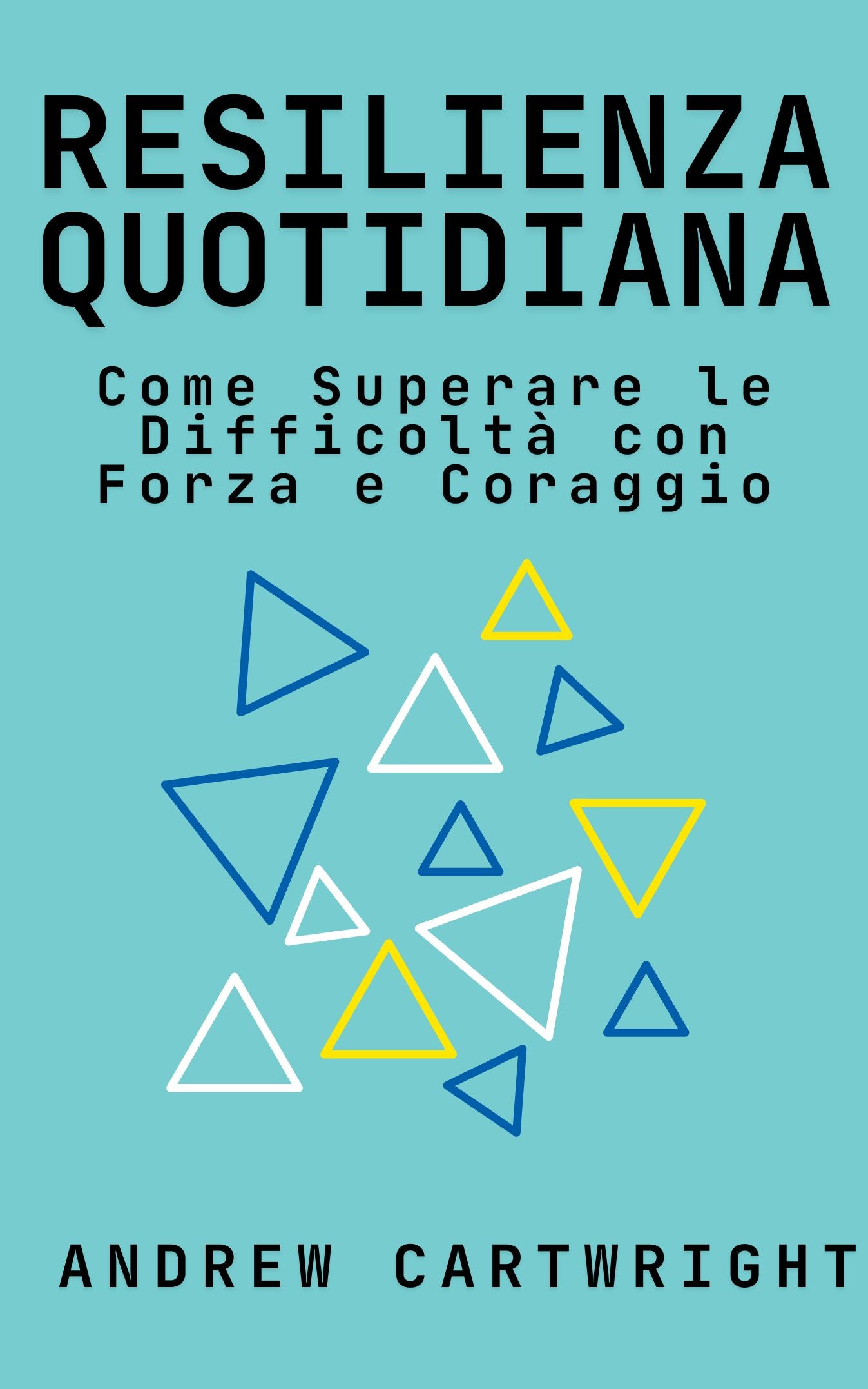 Resilienza Quotidiana - E-BOOK